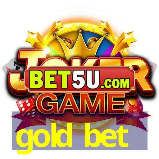 gold bet